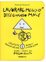 Lavorare Meglio Disegnando Male