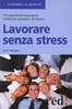 Lavorare Senza Stress
