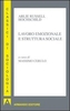 Lavoro Emozionale e Struttura Sociale