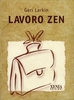 Lavoro Zen Vecchia edizione 2001