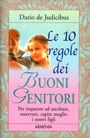 Le 10 Regole dei Buoni Genitori
