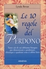 Le 10 Regole del Perdono