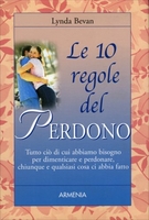 Le 10 Regole del Perdono