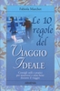 Le 10 Regole del Viaggio Ideale