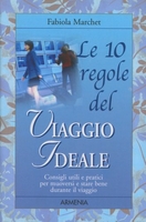Le 10 Regole del Viaggio Ideale
