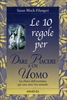 Le 10 Regole per Dare Piacere a un Uomo