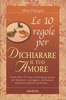 Le 10 Regole per Dichiarare il Tuo Amore