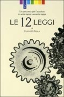 Le 12 Leggi - Seconda Tappa