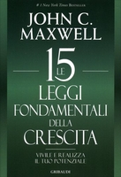 Le 15 Leggi Fondamentali della Crescita