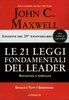 Le 21 Leggi Fondamentali del Leader