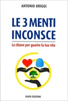 Le 3 Menti Inconsce