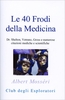Le 40 Frodi della Medicina