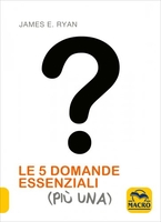 Le 5 Domande Essenziali Più Una