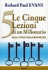 Le 5 Lezioni di un milionario sulla Vita e sulla Ricchezza