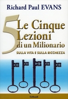 Le 5 Lezioni di un milionario sulla Vita e sulla Ricchezza