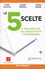 Le 5 Scelte