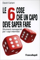 Le 6 Cose che un Capo Deve Saper Fare