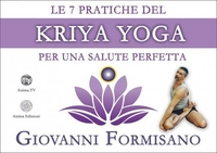 Le 7 Pratiche del Kriya Yoga (Video Seminario) Streaming - Da Vedere Online
