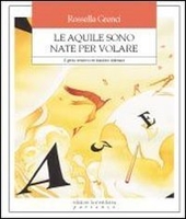 Le Aquile sono nate per volare