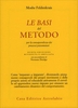 Le Basi del Metodo per la Consapevolezza dei Processi Psicomotori