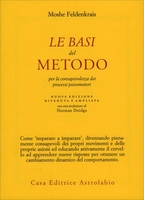 Le Basi del Metodo per la Consapevolezza dei Processi Psicomotori