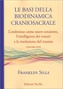 Le Basi della Biodinamica Craniosacrale - Volume 2