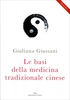 Le Basi della Medicina Tradizionale Cinese