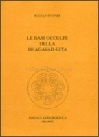 Le Basi Occulte della Bhagavad Gita