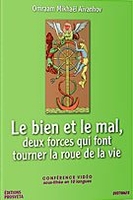 Le Bien et le Mal,  Deux Forces Qui Font Tourner la Roue de la Vie - DVD