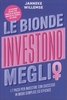 Le Bionde Investono Meglio