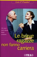 Le Brave Ragazze non Fanno Carriera