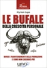 Le Bufale della Crescita Personale