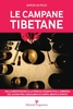 Le Campane Tibetane