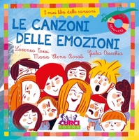 Le Canzoni delle Emozioni - Con CD Audio Incluso