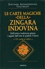 Le Carte Magiche della Zingara Indovina - Con 25 Carte a Colori