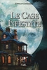 Le Case Infestate