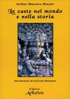 Le Caste nel Mondo e nella Storia