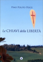 Le Chiavi della Libertà