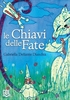 Le Chiavi delle Fate