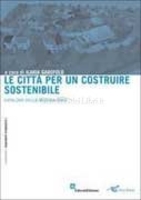 Le Città per un Costruire Sostenibile