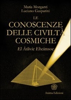 Le Conoscenze delle Civiltà Cosmiche