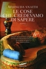 Le Cose che Credevamo di Sapere