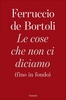 Le Cose che Non ci Diciamo