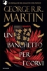 Le Cronache del Ghiaccio e del Fuoco - Vol. 4