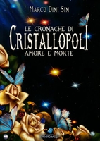 Le Cronache di Cristallopoli - Amore e Morte