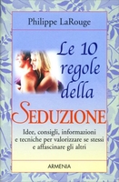 Le Dieci Regole della Seduzione
