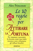 Le Dieci Regole per Attirare la Fortuna
