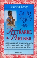 Le Dieci Regole per Attrarre il Partner