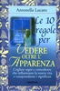 Le Dieci Regole per Vedere oltre l