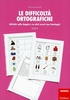 Le Difficoltà Ortografiche - Volume 4